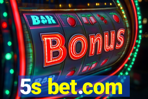 5s bet.com